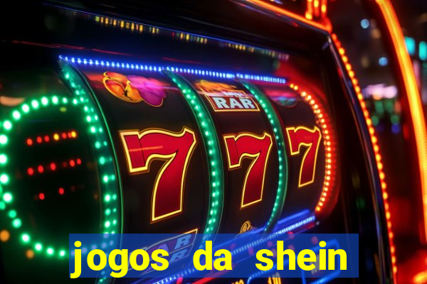 jogos da shein para ganhar pontos